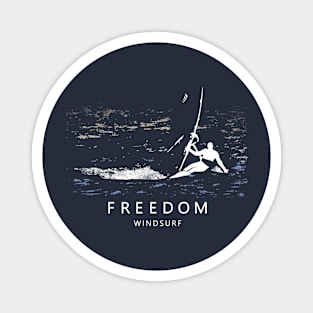 Windsurfing FREEDOM Windsurfer Planing over Ocean Sea Waves Magnet